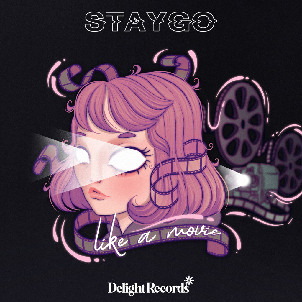 Staygo - Like A Movie Art
