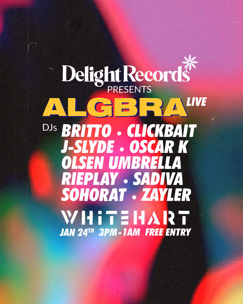 Delight Records presents ALGBRA at Whitehart Bar - Jan 24 2025